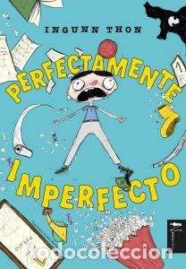 Libri: Perfectamente imperfecto - Thon, Ingunn