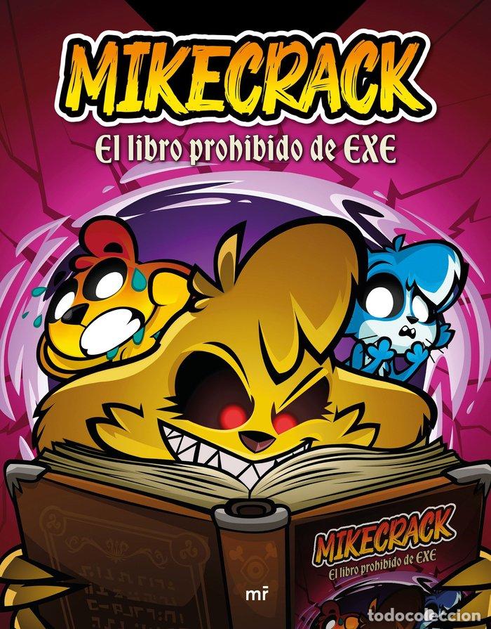Libros: EL LIBRO PROHIBIDO DE EXE - MIKECRACK