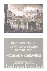 Libros: DISCURSOS SOBRE LA PRIMERA DECADA DE TITO LIVIO - MAQUIAVELO, NICOLAS