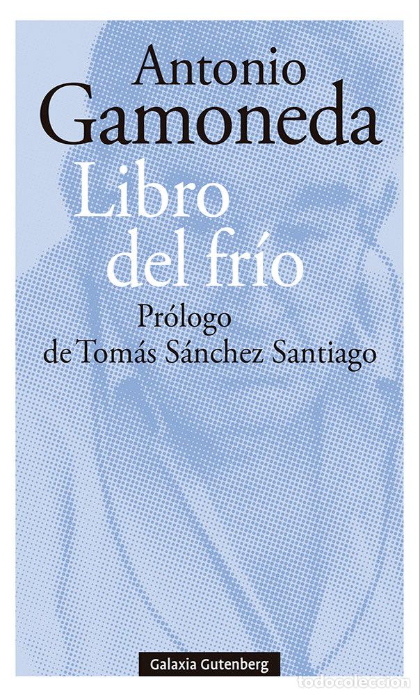 B&uuml;cher: LIBRO DEL FRIO - GAMONEDA, ANTONIO