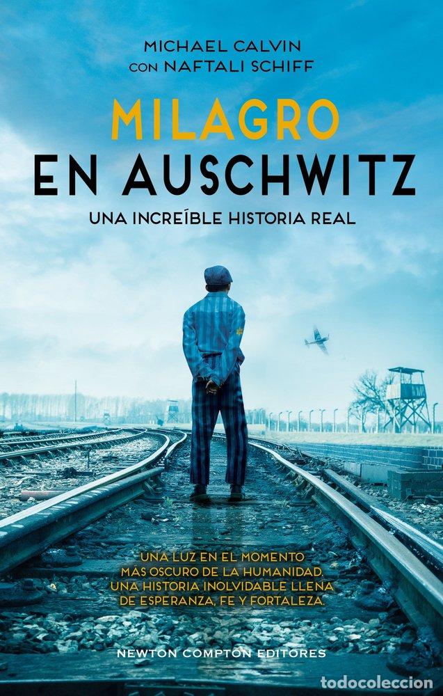books: MILAGRO EN AUSCHWITZ - Michael Calvin