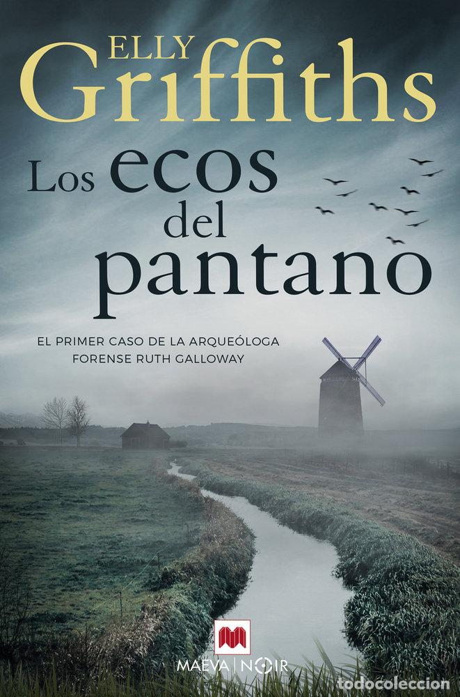 Libri: LOS ECOS DEL PANTANO - GRIFFITHS, ELLY