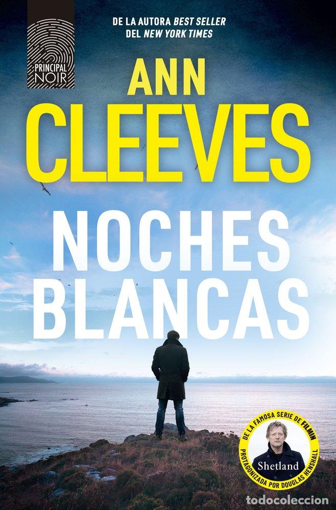 Libros: NOCHES BLANCAS - Ann Cleeves - Foto 1