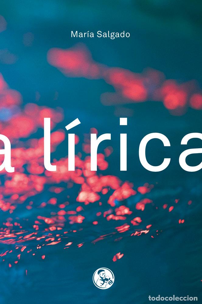 Libri: LIRICA - SALGADO, MARIA