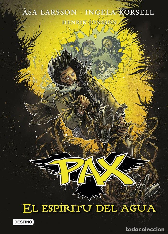 Libri: PAX 6 EL ESPIRITU DEL AGUA - LARSSON, ASA
