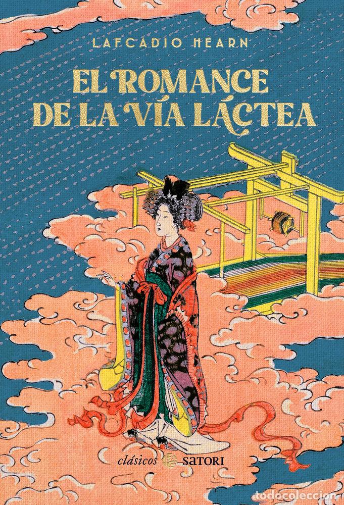 Libros: ROMANCE DE LA VIA LACTEA,EL - HEARN, LAFCADIO