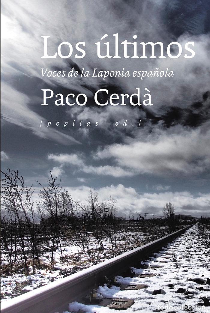 Livros: LOS &Uacute;LTIMOS - Cerd&agrave;, Paco
