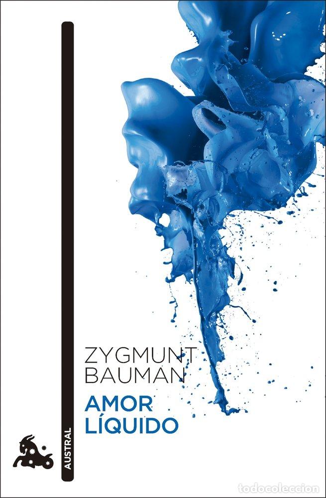 Libri: AMOR LIQUIDO - ZYGMUNT BAUMAN