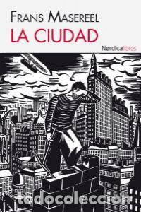B&uuml;cher: CIUDAD,LA - MASEREEL, FRANS