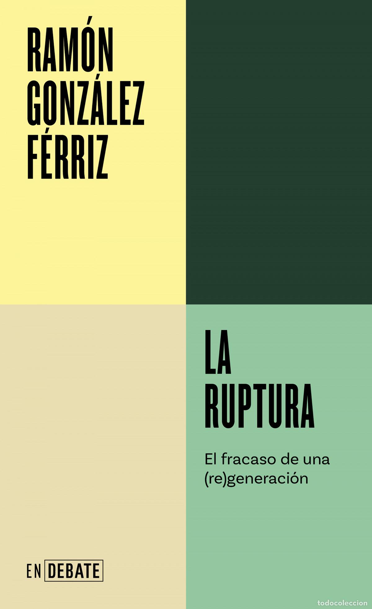 Livros: LA RUPTURA - GONZALEZ FERRIZ, RAMON