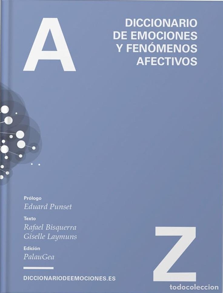 books: DICCIONARIO DE EMOCIONES Y FEN&Oacute;MENOS AFECTIVOS - Bisquerra Alzina, Rafael