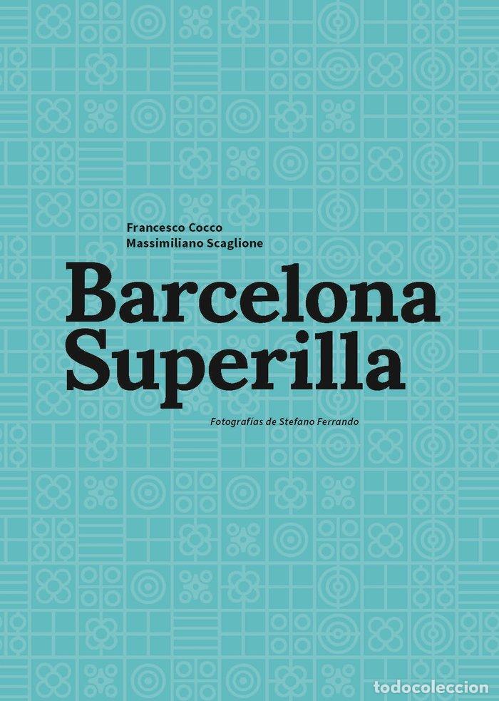Libros: BARCELONA SUPERILLA - COCCO, FRANCESCO