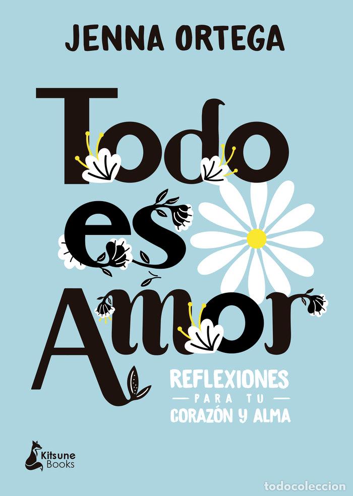 books: TODO ES AMOR - ORTEGA, JENNA