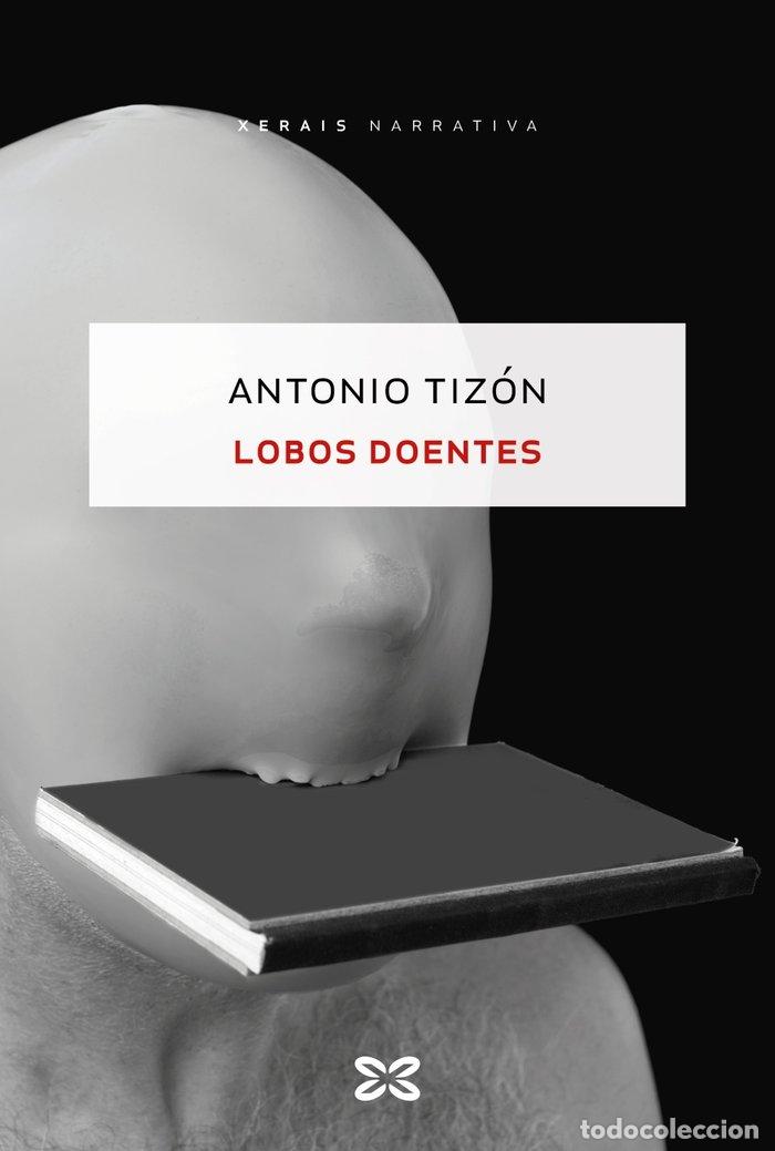 Libri: LOBOS DOENTES - TIZON, ANTONIO
