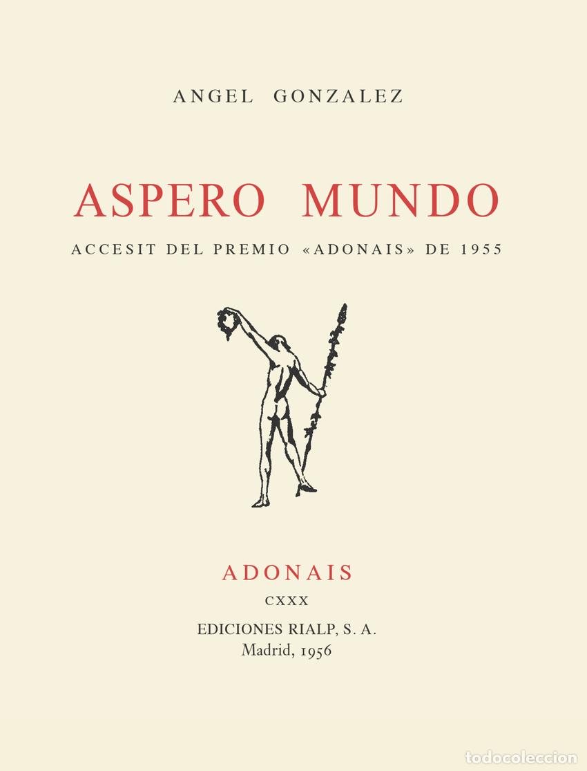 B&uuml;cher: &Aacute;SPERO MUNDO - &Aacute;ngel Gonz&aacute;lez