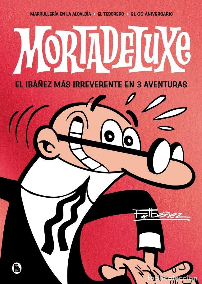 Libros: MORTADELUXE - FRANCISCO IBA&Ntilde;EZ