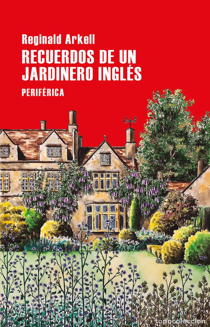 Libros: RECUERDOS DE UN JARDINERO INGL&Eacute;S - Reginald Arkell