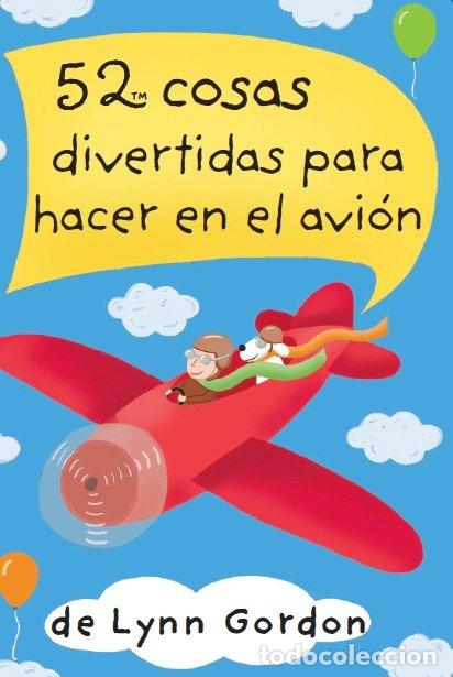 Libri: BARAJA 52 COSAS DIVERTIDAS PARA HACER EN EL AVI&Oacute;N - Gordon, Lynn