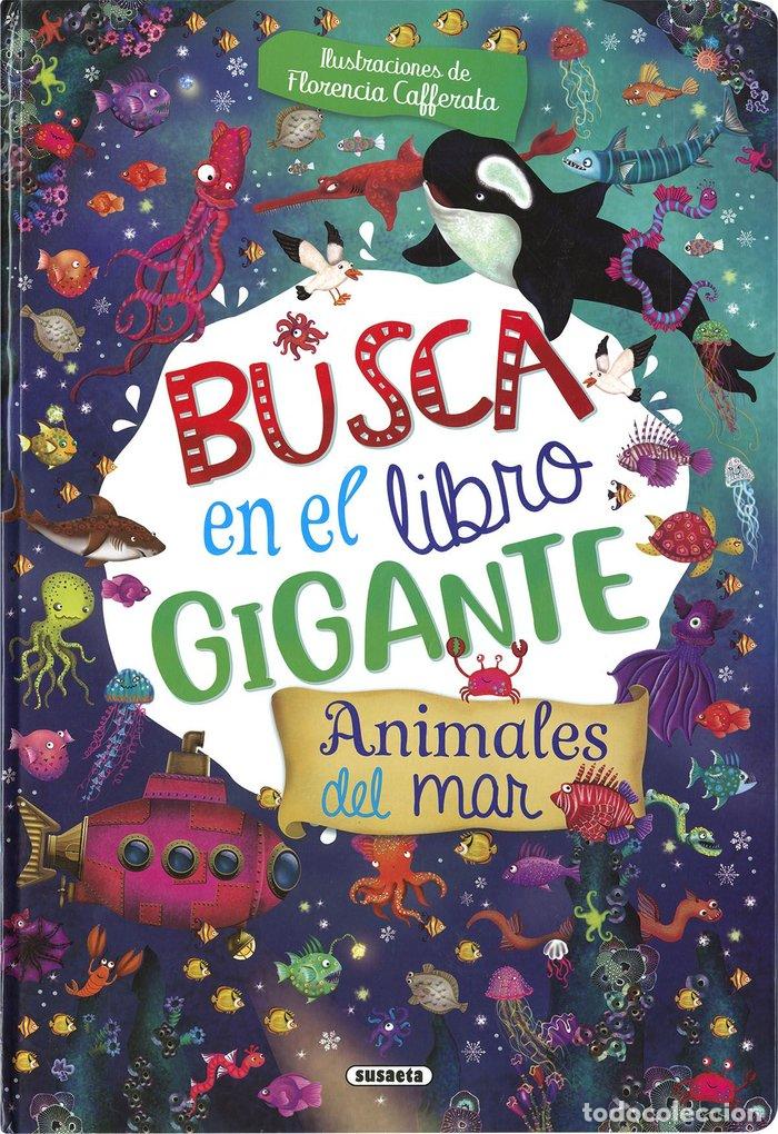 Libri: BUSCA EN EL LIBRO GIGANTE ANIMALES DEL MAR - Susaeta Ediciones