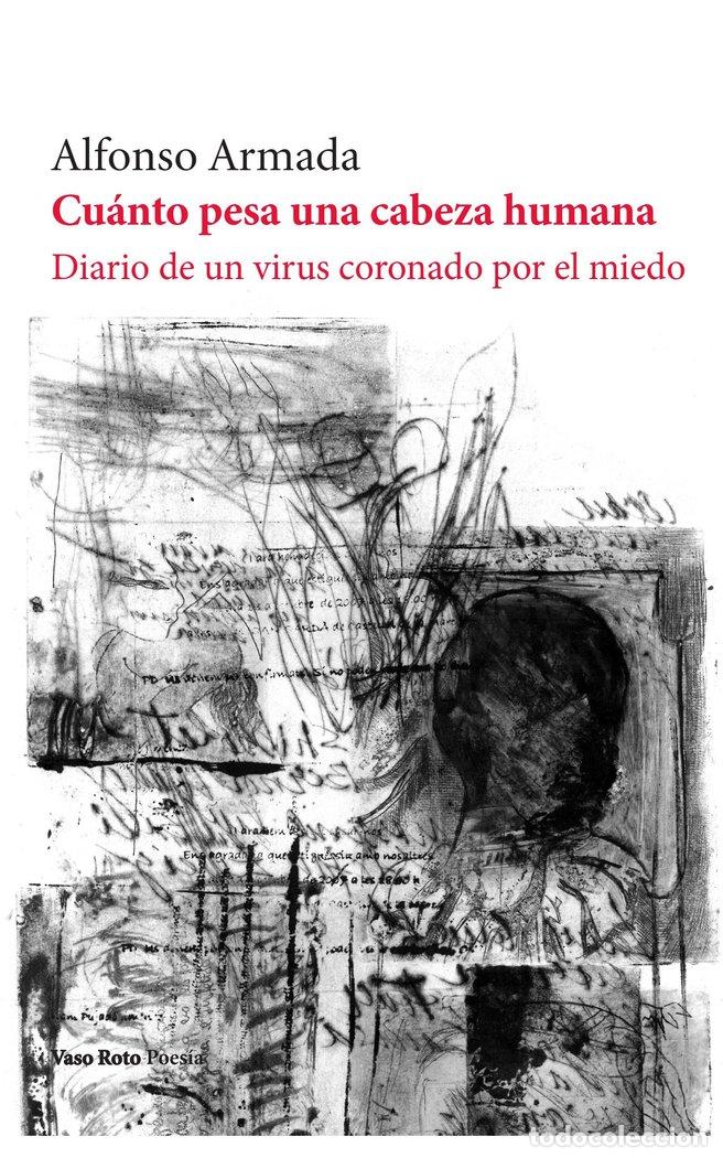 Libri: CUANTO PESA UNA CABEZA HUMANA - ARMADA, ALFONSO