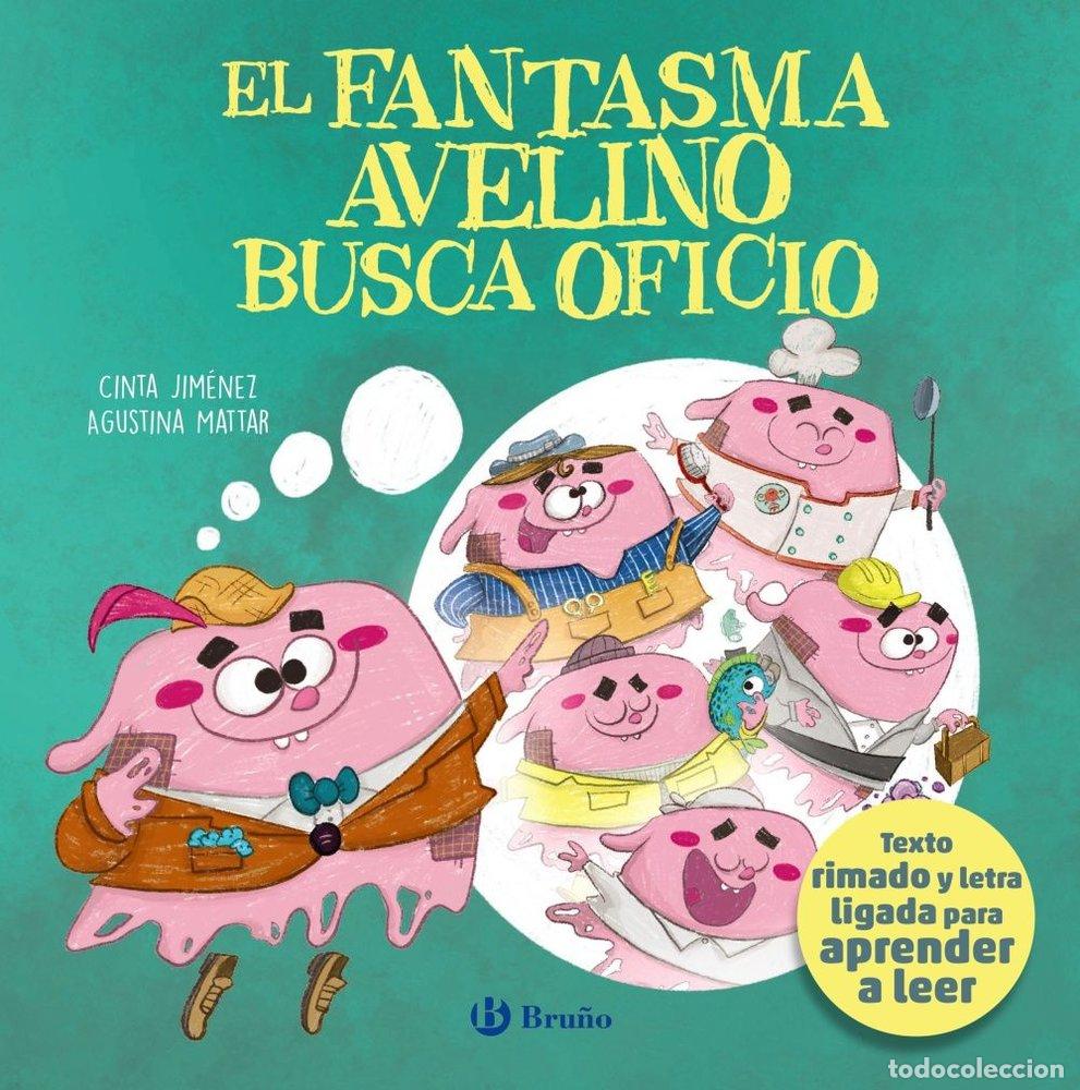 Libri: EL FANTASMA AVELINO BUSCA OFICIO - JIMENEZ, CINTA
