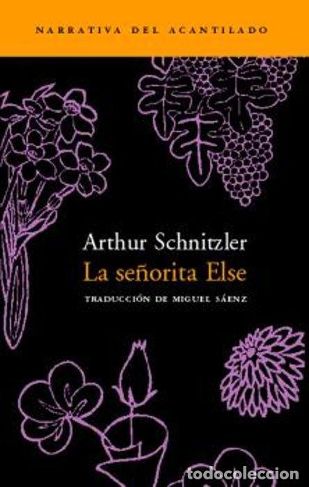 Libri: SE&Ntilde;ORITA ELSE ACAN - SCHNITZLER, ARTHUR