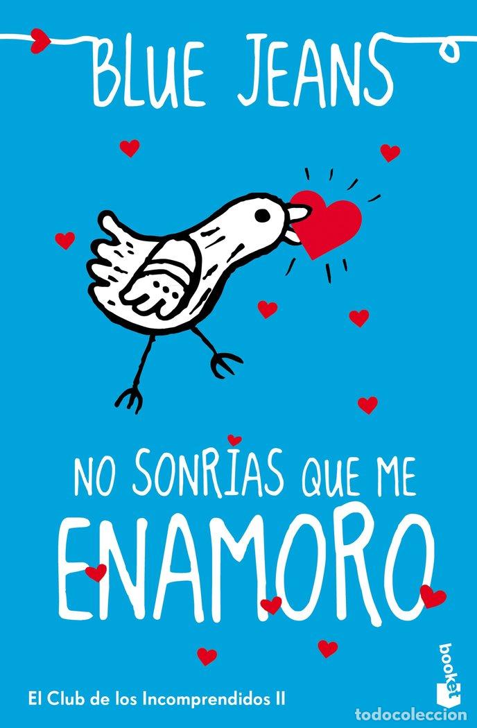 Libri: NO SONRIAS QUE ME ENAMORO - JEANS BLUE