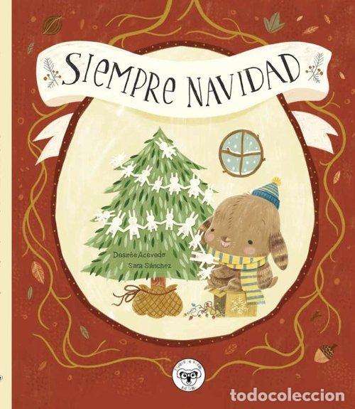 Libri: SIEMPRE NAVIDAD - ACEVEDO, DESIREE