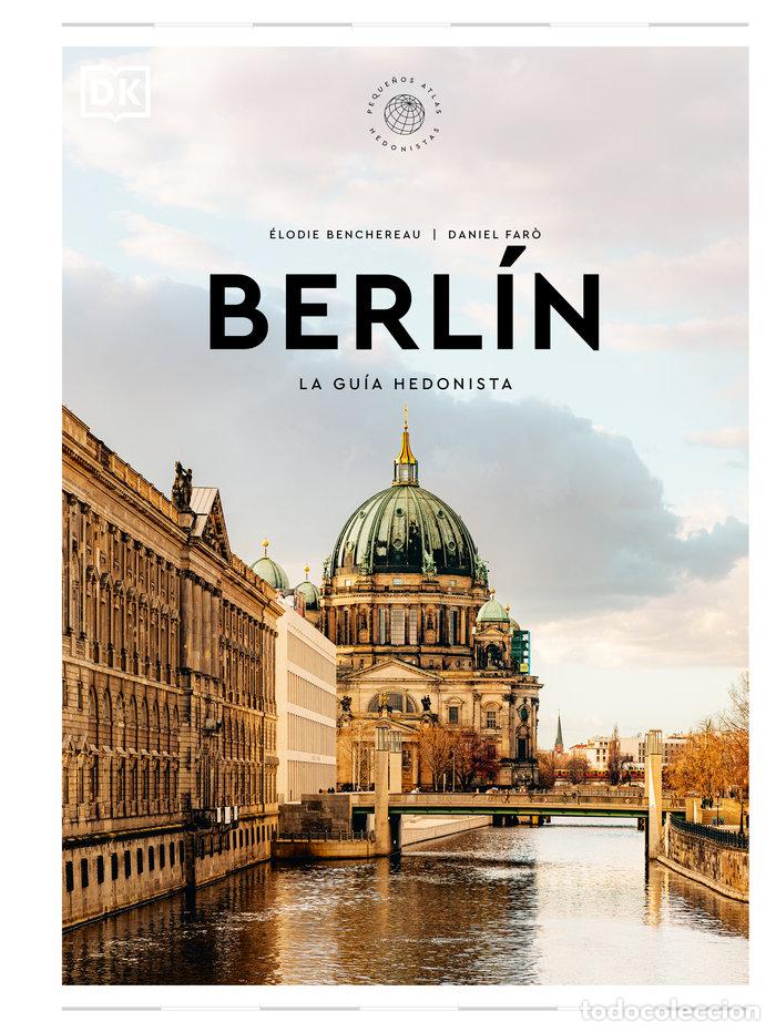 B&uuml;cher: BERLIN LA GUIA HEDONISTA PEQUE&Ntilde;OS ATLAS HEDONISTAS - DK