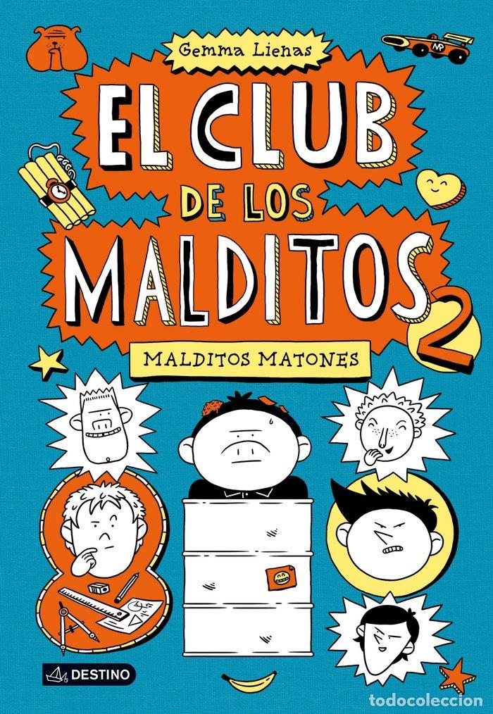 Libri: CLUB DE LOS MALDITOS 2 MALDITOS MATONES - LIENAS, GEMMA