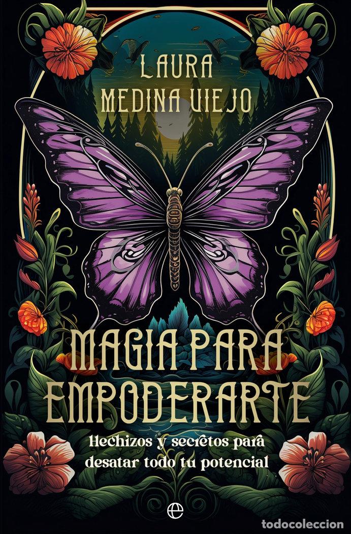 B&uuml;cher: MAGIA PARA EMPODERARTE - MEDINA VIEJO, LAURA