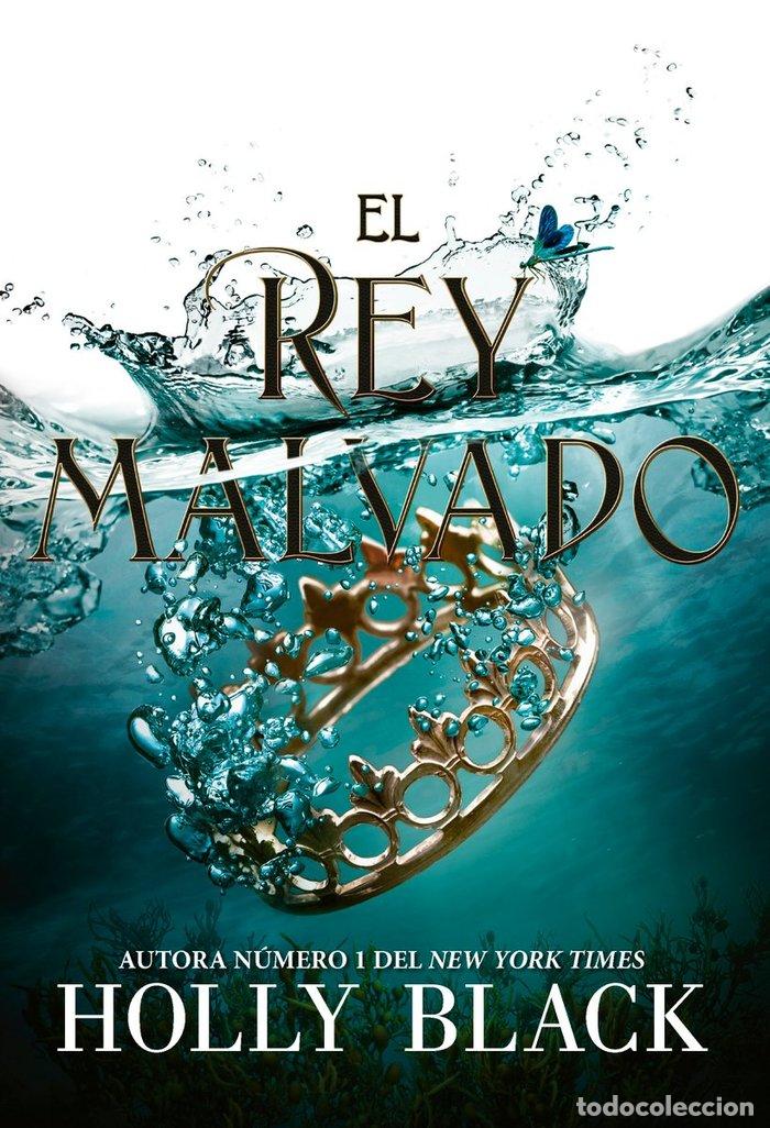 Libri: REY MALVADO,EL - BLACK, HOLLY