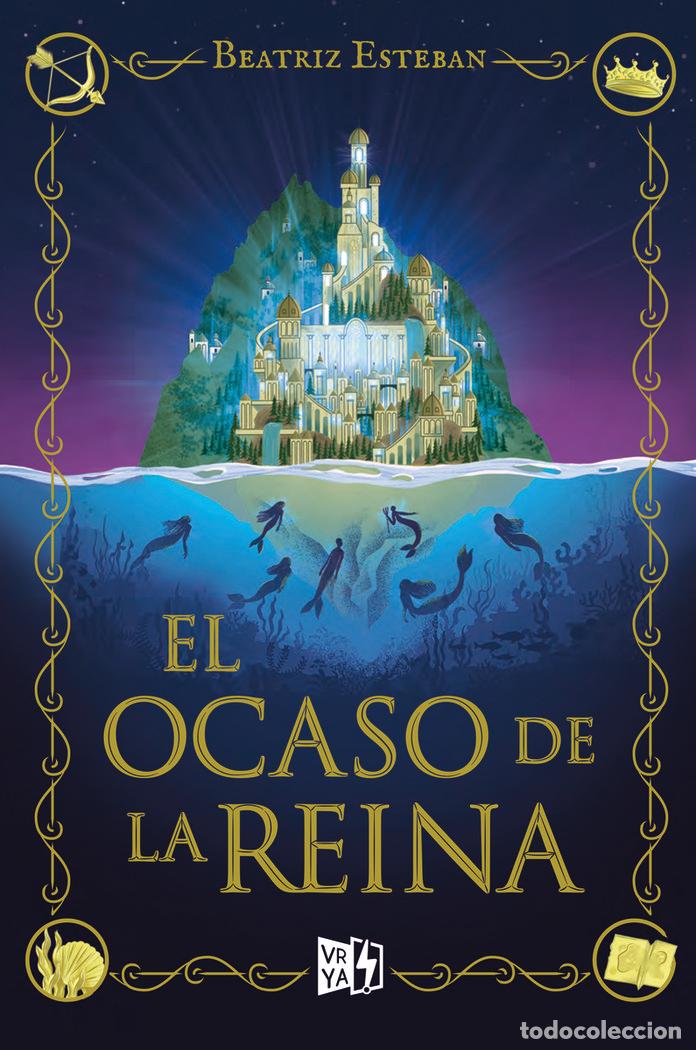 Libri: OCASO DE LA REINA,EL - ESTEBAN, BEATRIZ