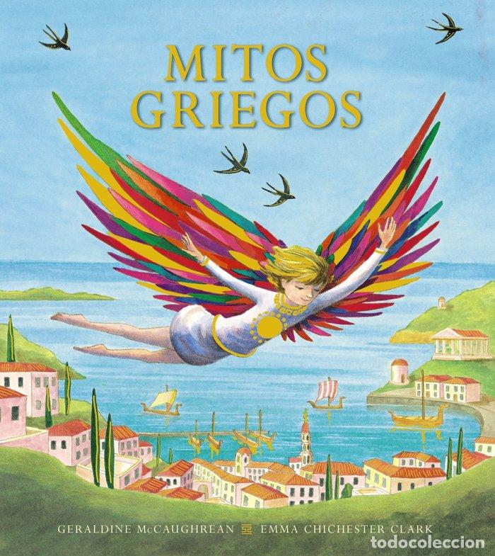 Libri: MITOS GRIEGOS - MCCAUGHREAN, GERALDINE