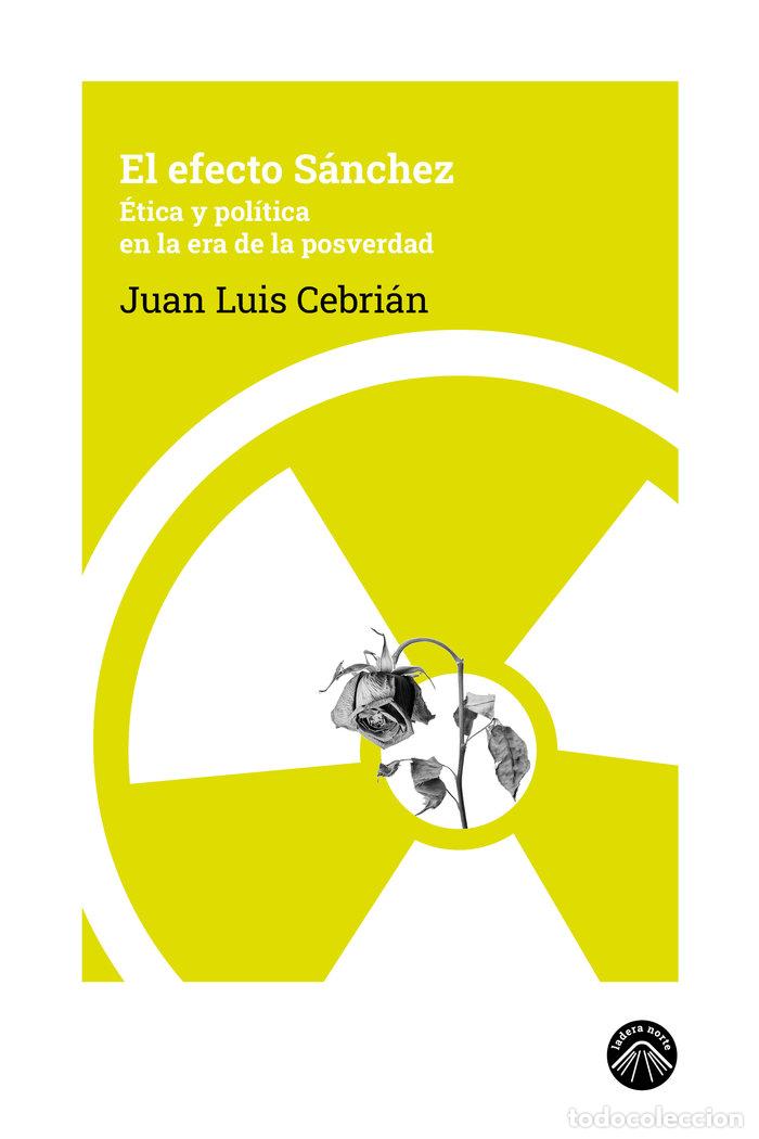 Libros: EL EFECTO SANCHEZ - CEBRIAN, JUAN LUIS