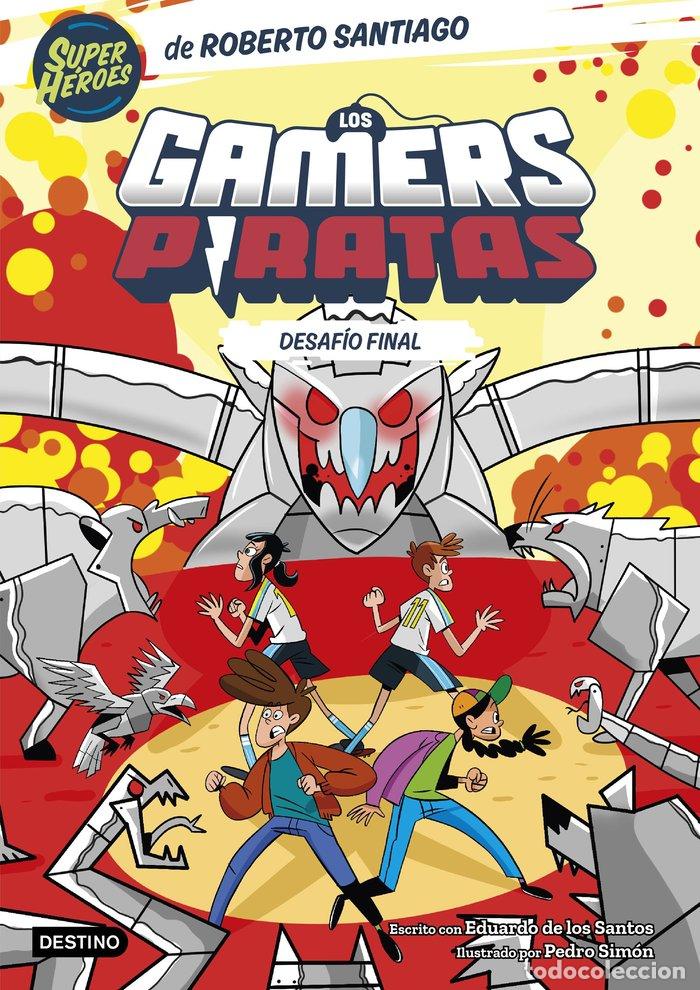Libri: LOS GAMERS PIRATAS 4 DESAFIO FINAL - ROBERTO SANTIAGO