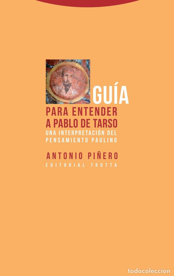 Libri: GU&Iacute;A PARA ENTENDER A PABLO DE TARSO - Pi&ntilde;ero, Antonio