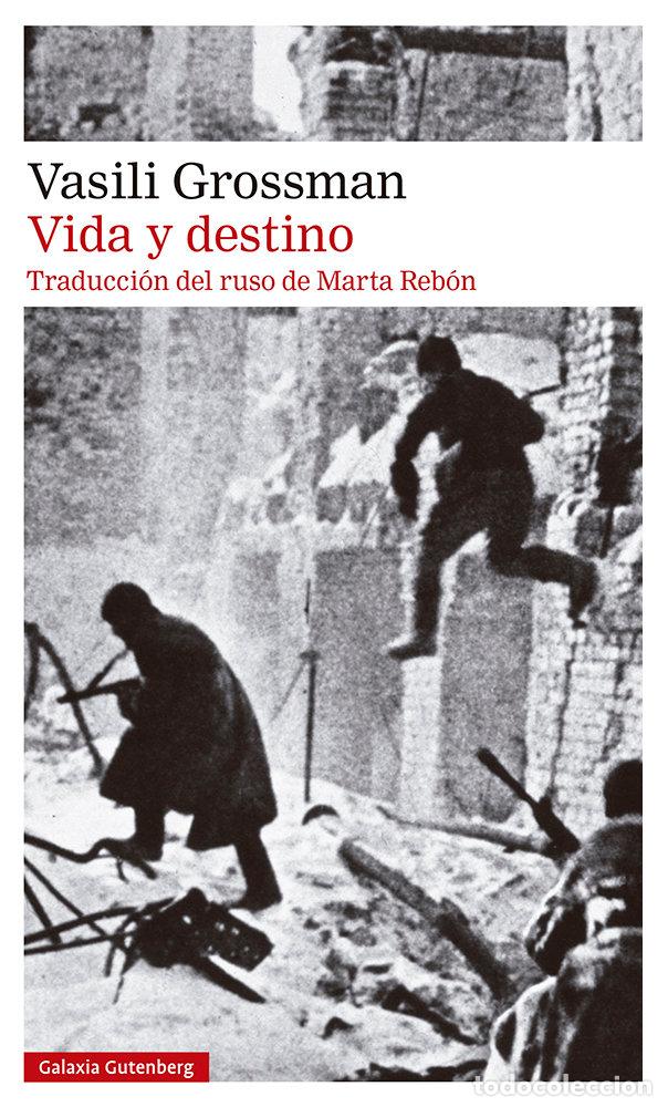 Libros: VIDA Y DESTINO - GROSSMAN, VASILI