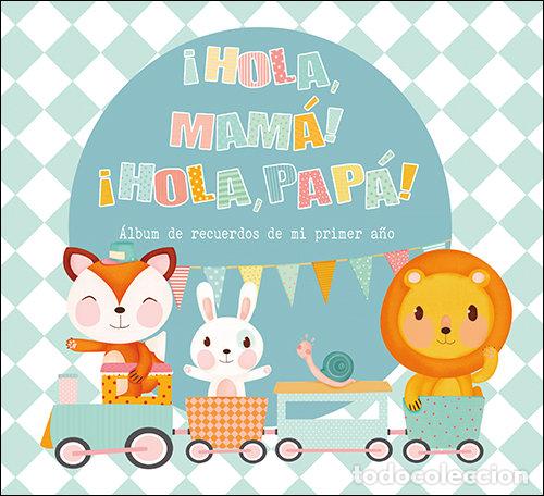 Libros: &iexcl;HOLA, MAM&Aacute;! &iexcl;HOLA, PAP&Aacute;! - Espanol/Castellano