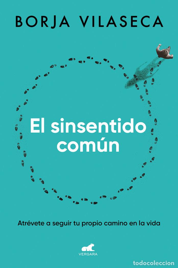 B&uuml;cher: EL SINSENTIDO COMUN - VILASECA, BORJA