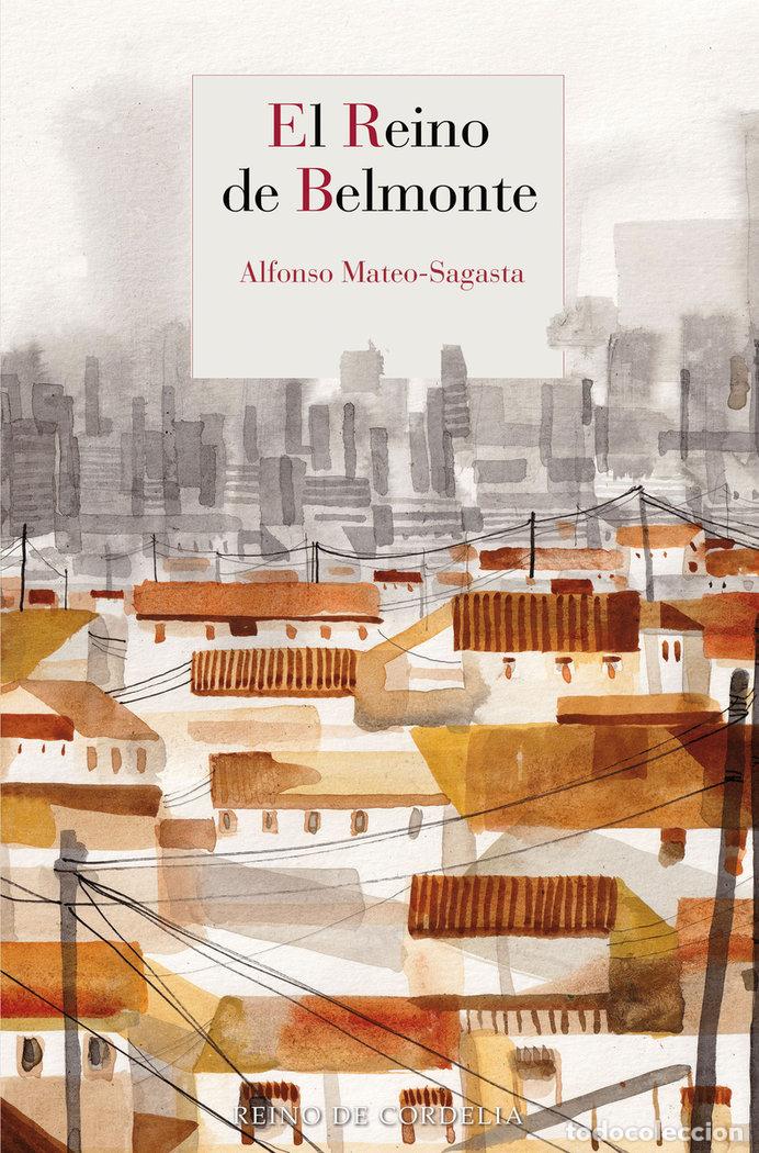 Libri: REINO DE BELMONTE,EL - MATEO-SAGASTA, ALFONSO