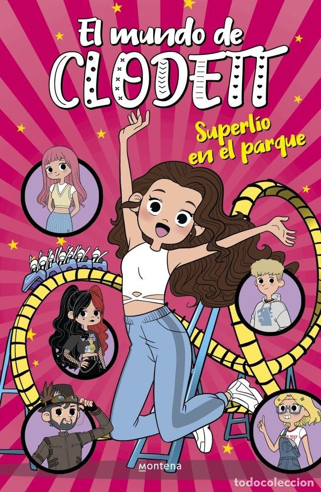 B&uuml;cher: SUPERLIO EN EL PARQUE DE ATRACCIONES EL MUNDO DE CLODETT 10 - CLODETT
