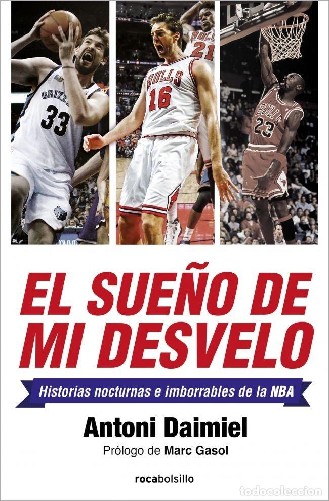 Libri: EL SUE&Ntilde;O DE MI DESVELO - DAIMIEL BOLA&Ntilde;OS, ANTONI