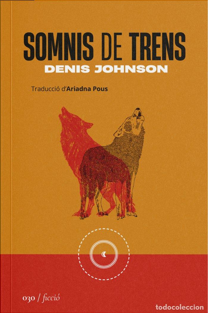 Libri: SOMNIS DE TRENS - JOHNSON, DENIS