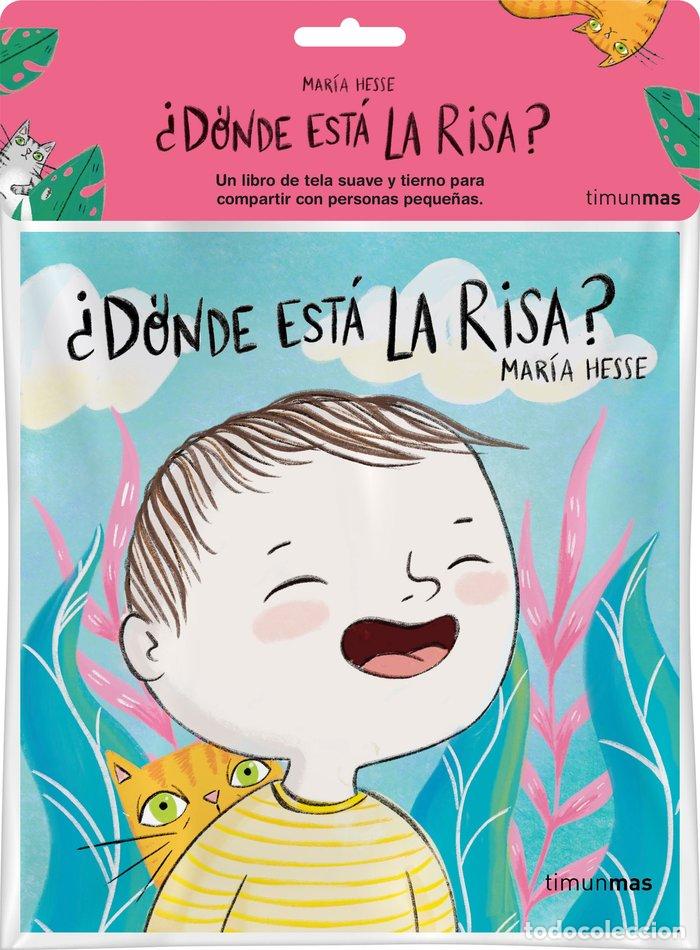 B&uuml;cher: DONDE ESTA LA RISA LIBRO DE TELA - MARIA HESSE