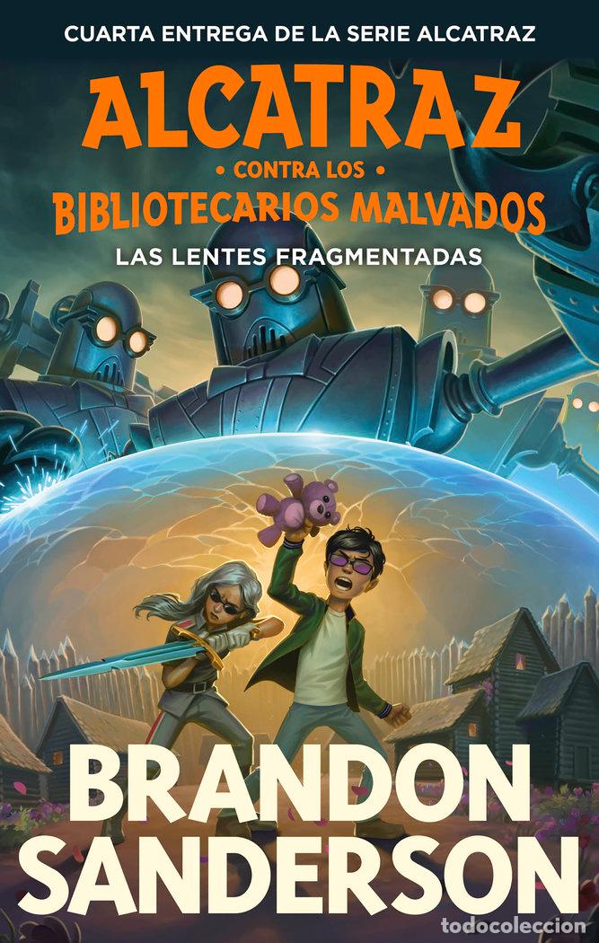 B&uuml;cher: LAS LENTES FRAGMENTADAS ALCATRAZ CONTRA LOS BIBLIOTECARIOS M - BRANDON SANDERSON