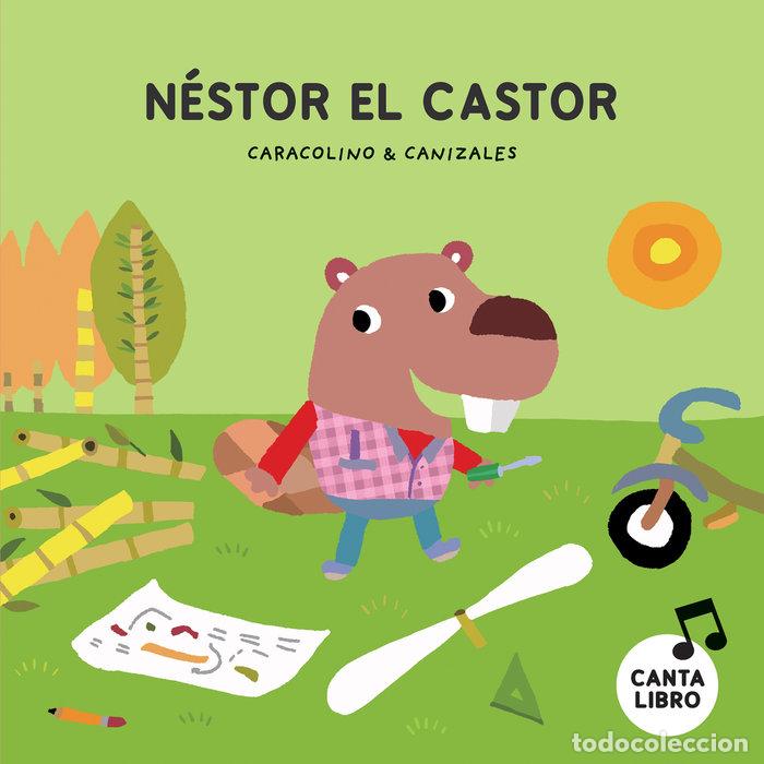 Libri: NESTOR EL CASTOR - CANIZALES