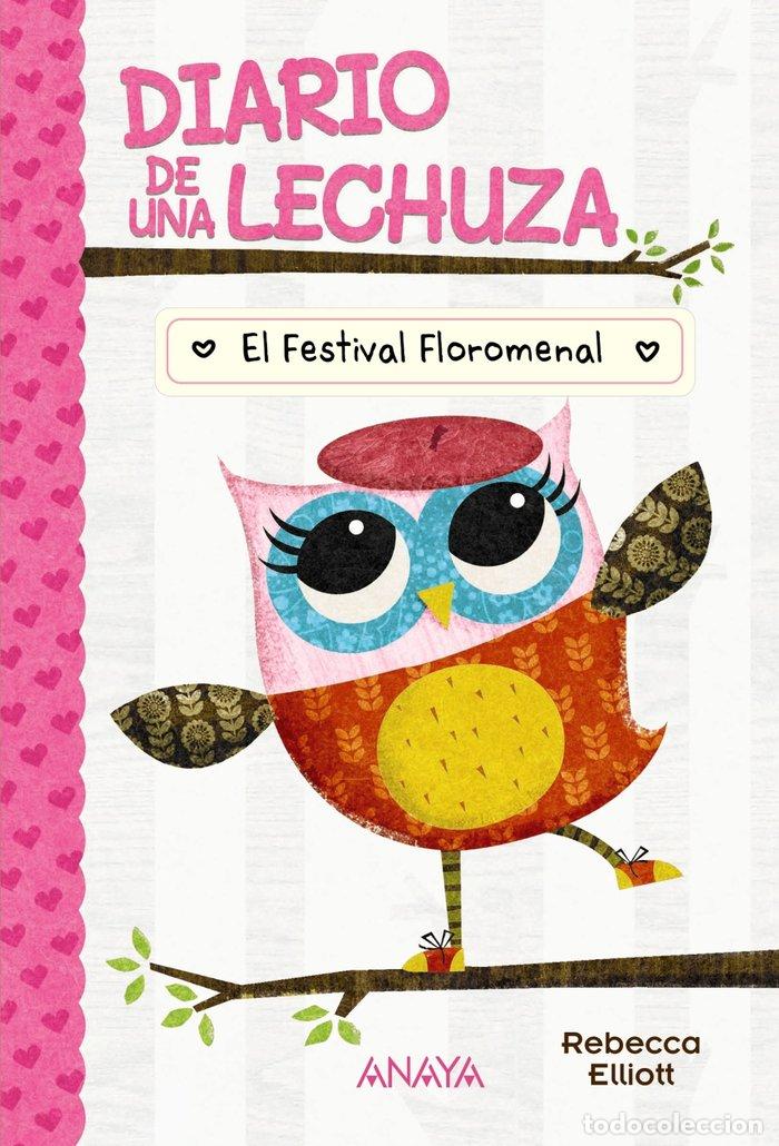 B&uuml;cher: DIARIO DE UNA LECHUZA 1 EL FESTIVAL FLOROMENAL - ELLIOTT, REBECCA