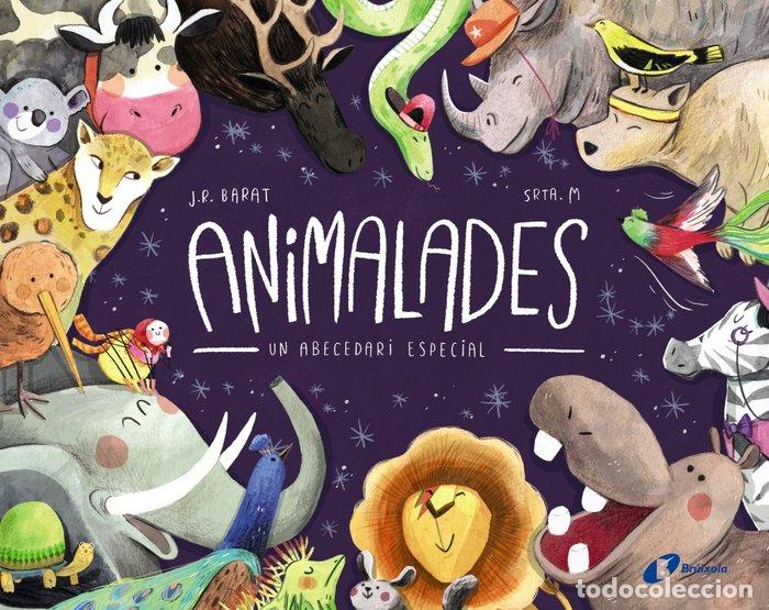 Libros: ANIMALADES. UN ABECEDARI ESPECIAL - BARAT, J. R.
