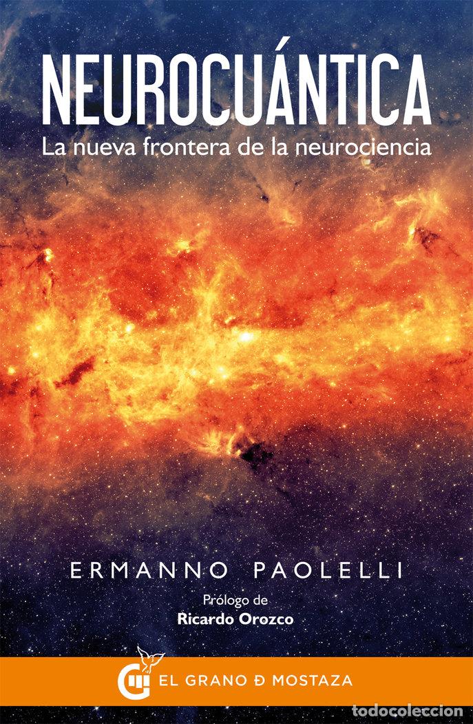 Libros: NEUROCU&Aacute;NTICA - Paolelli, Ermanno - Foto 1